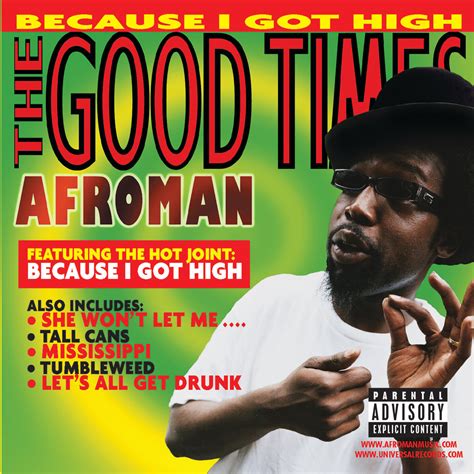 October 15, 2014. Thirteen years after Afroman released his weed-themed novelty song “Because I Got High,” the rapper-singer has returned to remake his breakthrough single to support ...